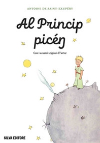 Al princip picén. Con i acuarei uriginai d'l'avtur - Librerie.coop