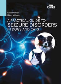 A practical guide to seizure disorders in dogs and cats - Librerie.coop