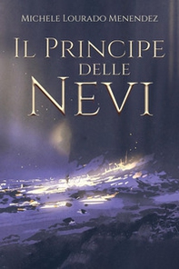 Il principe delle nevi - Librerie.coop