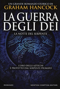 La notte del serpente. La guerra degli dei - Librerie.coop La notte del serpente. La guerra degli dei - Librerie.coop