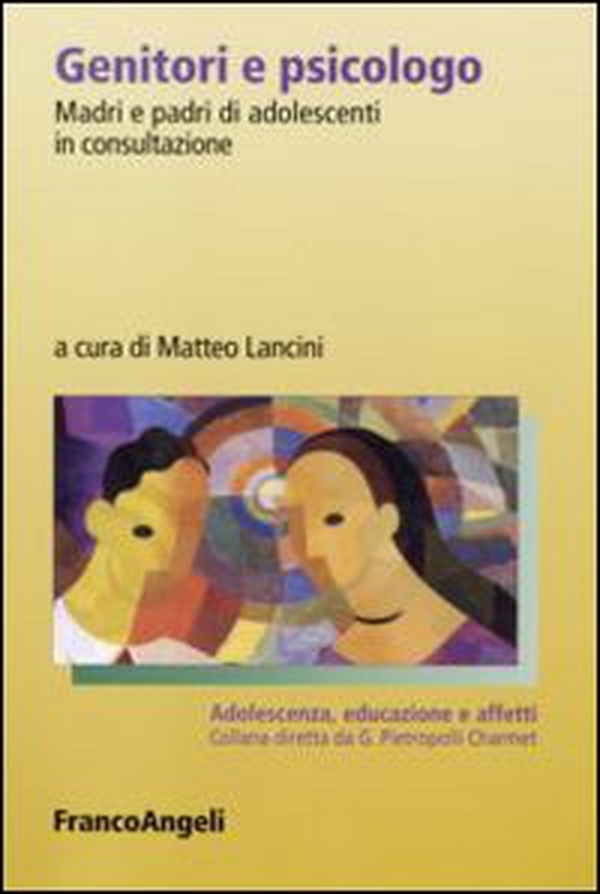 Genitori e psicologo. Madri e padri di adolescenti in consultazione - Librerie.coop Genitori e psicologo. Madri e padri di adolescenti in consultazione - Librerie.coop