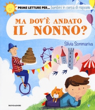 Ma dov'è andato il nonno? - Librerie.coop