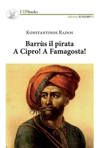 Barrus il pirata. A Cipro! A Famagosta! - Librerie.coop