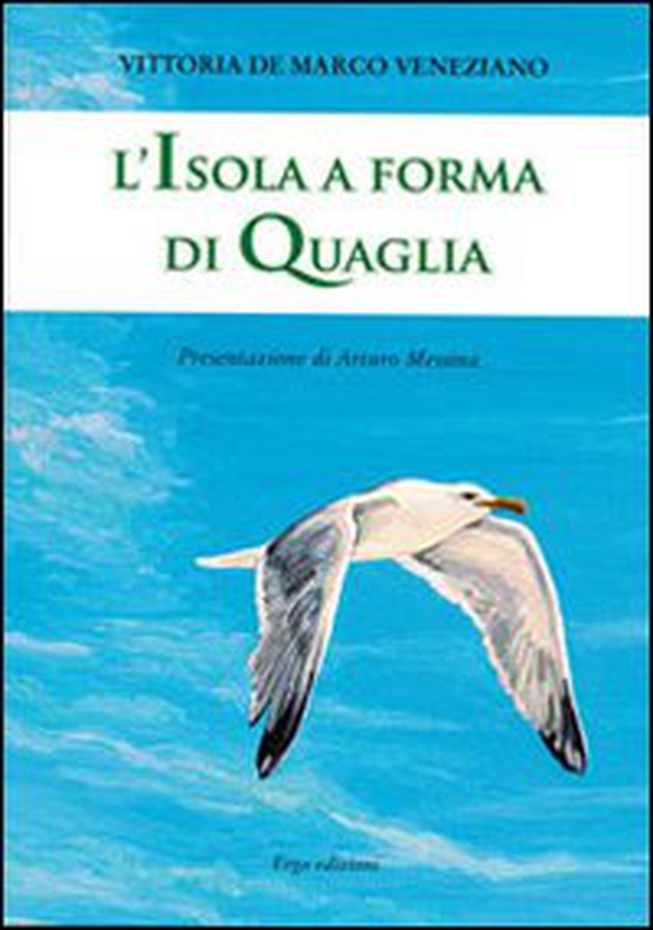 L'isola a forma di quaglia - Librerie.coop L'isola a forma di quaglia - Librerie.coop