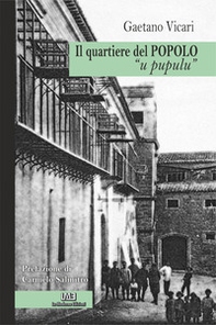 Il quartiere del popolo. «U pupulu» - Librerie.coop Il quartiere del popolo. «U pupulu» - Librerie.coop