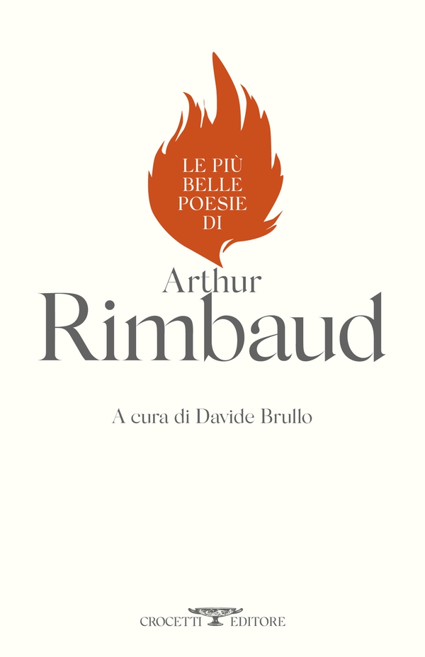Le più belle poesie di Arthur Rimbaud - Librerie.coop Le più belle poesie di Arthur Rimbaud - Librerie.coop