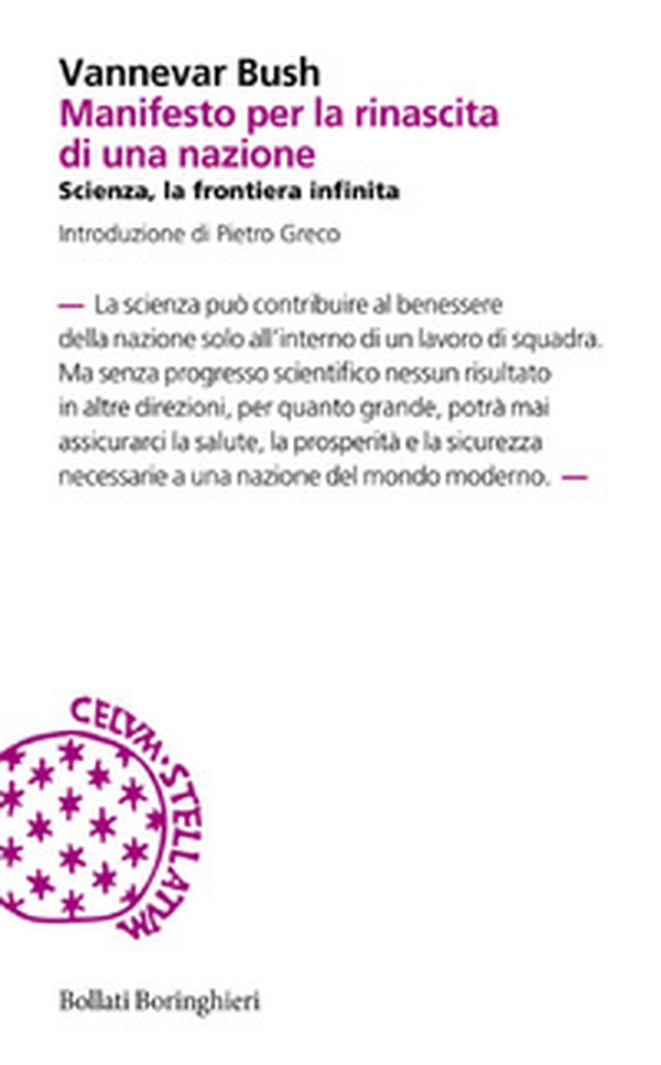 Manifesto per la rinascita di una nazione. Scienza, la frontiera infinita - Librerie.coop Manifesto per la rinascita di una nazione. Scienza, la frontiera infinita - Librerie.coop
