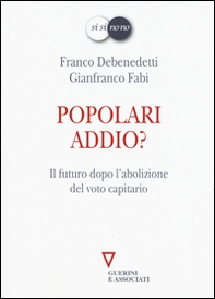 Popolari addio? Il futuro dopo l'abolizione del voto capitario - Librerie.coop