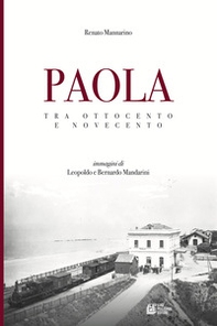 Paola. Tra Ottocento e Novecento - Librerie.coop