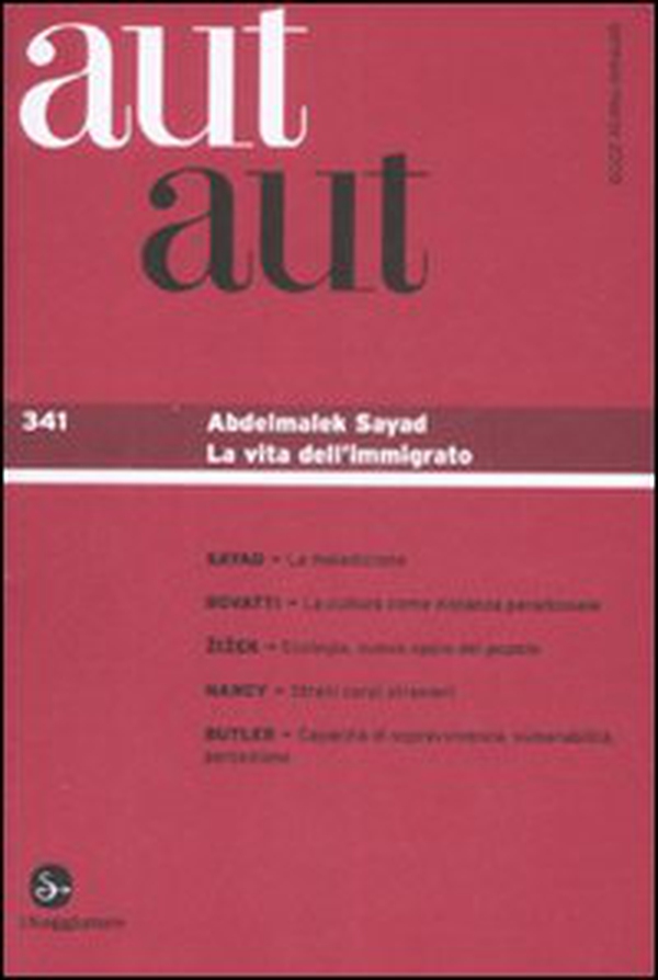 Aut aut - Vol. 341 - Librerie.coop Aut aut - Vol. 341 - Librerie.coop