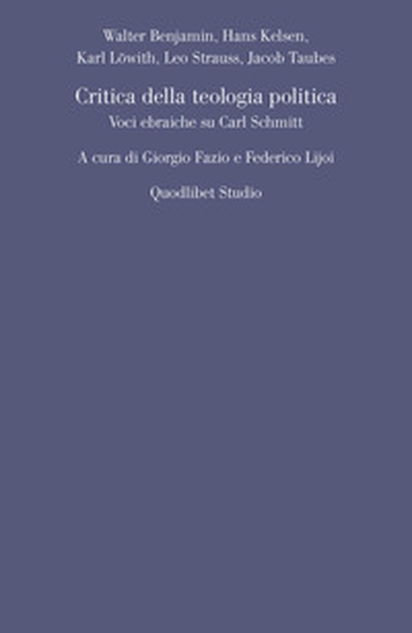 Critica della teologia politica. Voci ebraiche su Carl Schmitt - Librerie.coop Critica della teologia politica. Voci ebraiche su Carl Schmitt - Librerie.coop