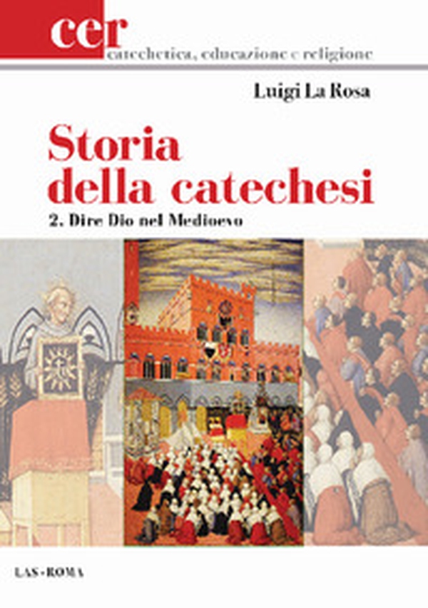 Storia della catechesi - Librerie.coop Storia della catechesi - Librerie.coop