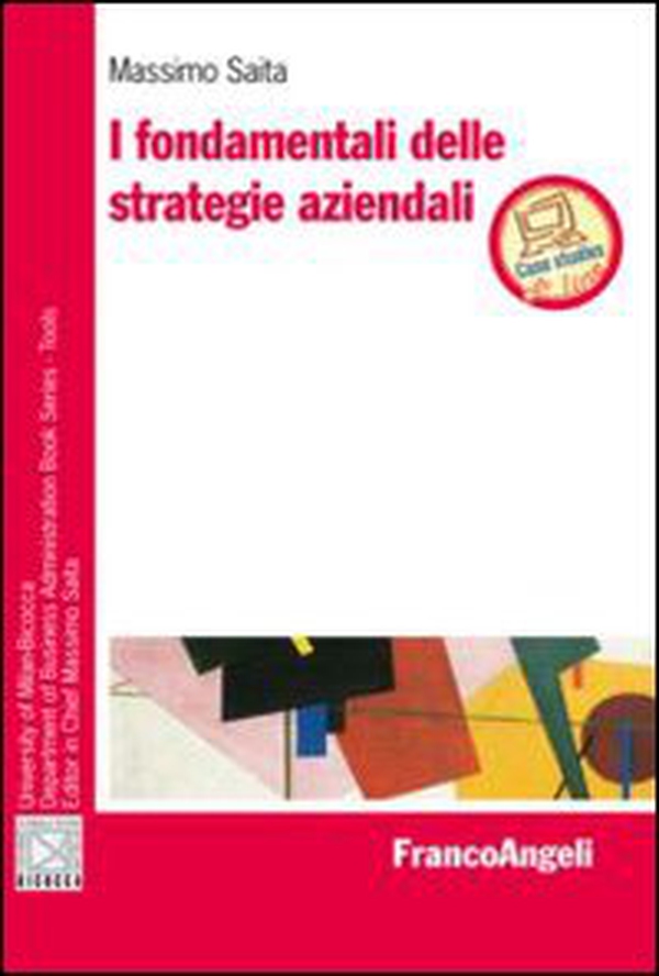 I fondamentali delle strategie aziendali - Librerie.coop I fondamentali delle strategie aziendali - Librerie.coop