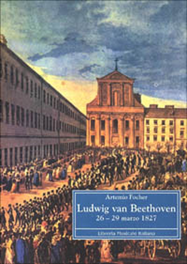 Ludwing van Beethoven 26-29 marzo 1827 - Librerie.coop Ludwing van Beethoven 26-29 marzo 1827 - Librerie.coop
