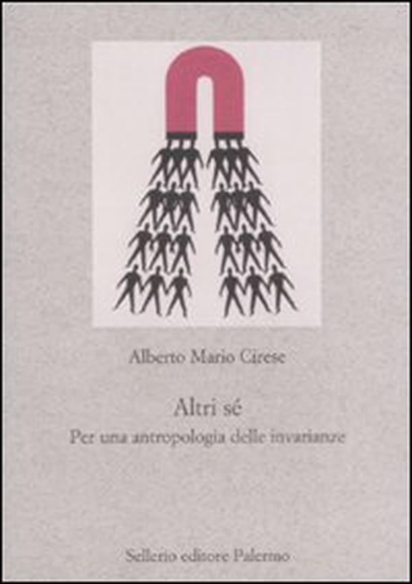 Altri sé. Per un'antropologia delle invarianze - Librerie.coop Altri sé. Per un'antropologia delle invarianze - Librerie.coop