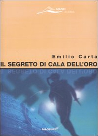 Il segreto di Cala dell'Oro - Librerie.coop