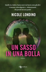 Un sasso in una bolla - Librerie.coop