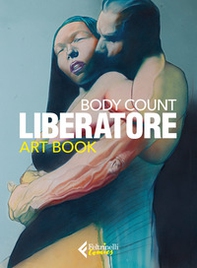 Liberatore. Body count - Librerie.coop Liberatore. Body count - Librerie.coop