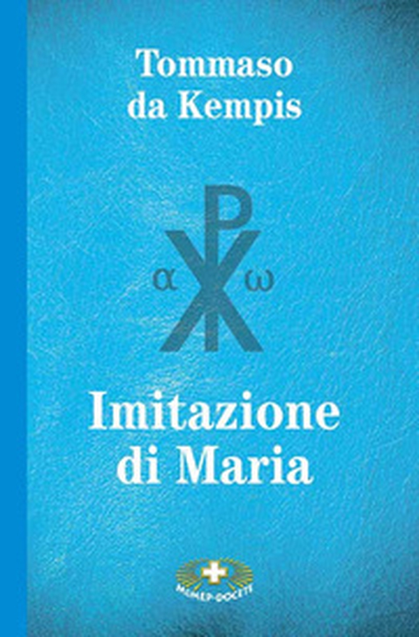 Imitazione di Maria - Librerie.coop Imitazione di Maria - Librerie.coop