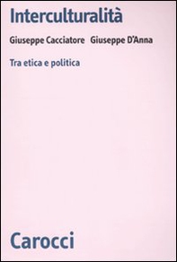 Interculturalità. Tra etica e politica - Librerie.coop
