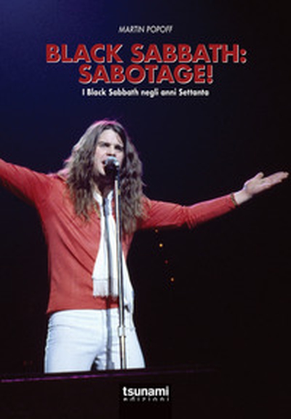 Black Sabbath: Sabotage! I Black Sabbath negli anni Settanta - Librerie.coop Black Sabbath: Sabotage! I Black Sabbath negli anni Settanta - Librerie.coop