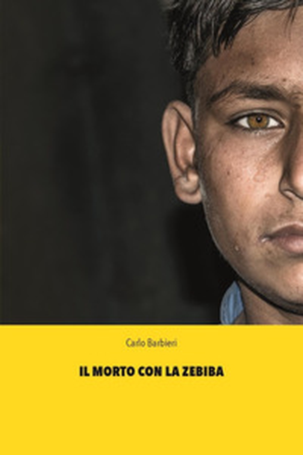 Il morto con la zebiba - Librerie.coop Il morto con la zebiba - Librerie.coop