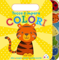 Colori. Tocca e impara - Librerie.coop