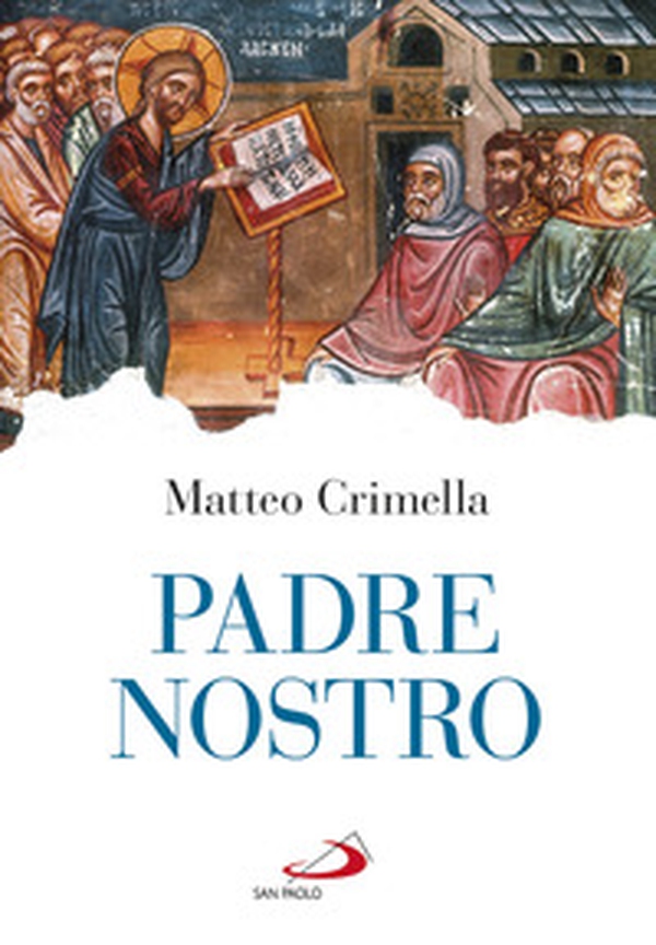 Padre nostro - Librerie.coop Padre nostro - Librerie.coop
