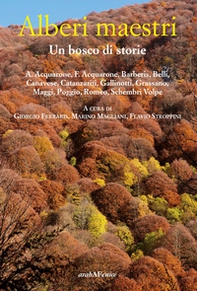 Alberi maestri. Un bosco di storie - Librerie.coop