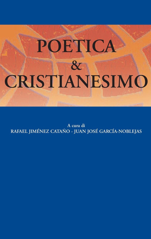 Poetica & Cristianesimo - Librerie.coop Poetica & Cristianesimo - Librerie.coop