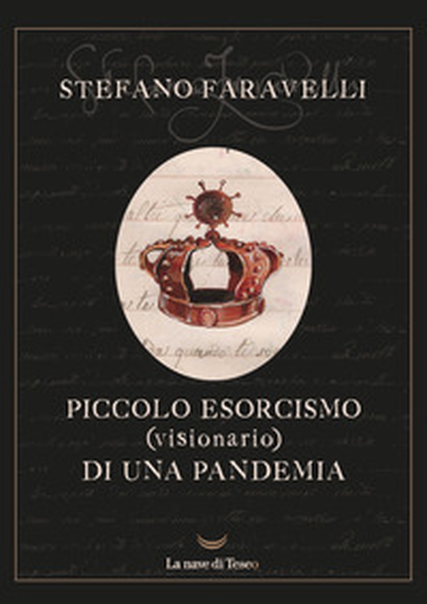 Piccolo esorcismo (visionario) di una pandemia - Librerie.coop Piccolo esorcismo (visionario) di una pandemia - Librerie.coop