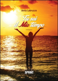 Tu sei il mio tempo - Librerie.coop