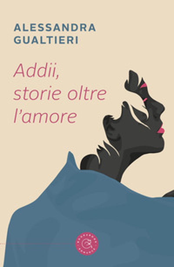 Addii, storie oltre l'amore - Librerie.coop Addii, storie oltre l'amore - Librerie.coop