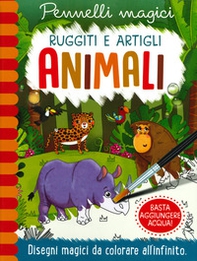 Animali. Ruggiti e artigli. Pennelli magici - Librerie.coop