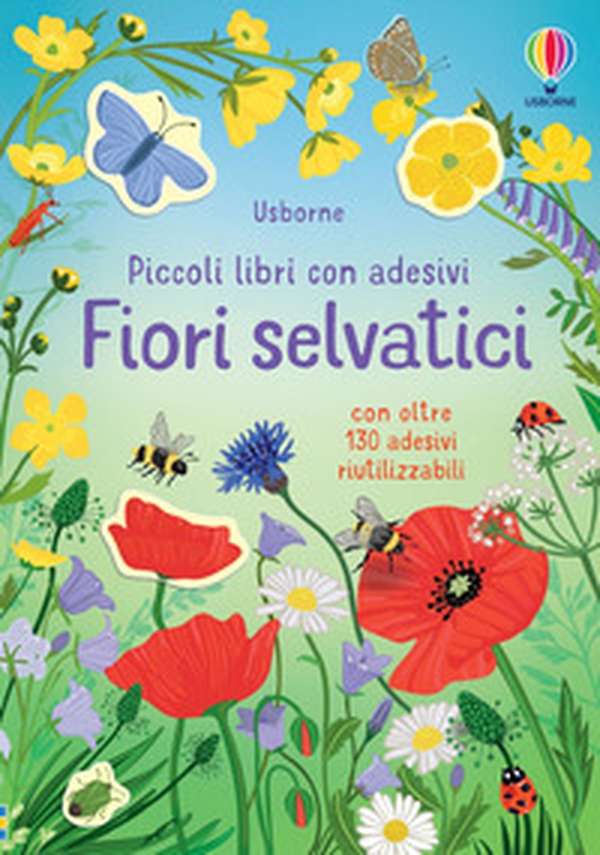 Fiori selvatici - Librerie.coop Fiori selvatici - Librerie.coop