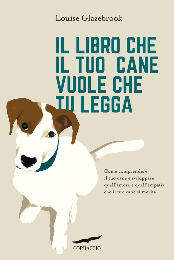 Il libro che il tuo cane vuole che tu legga - Librerie.coop Il libro che il tuo cane vuole che tu legga - Librerie.coop