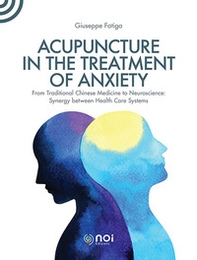 Acupuncture in the treatment of anxiety - Librerie.coop