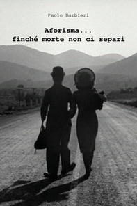 Aforisma... finché morte non ci separi - Librerie.coop