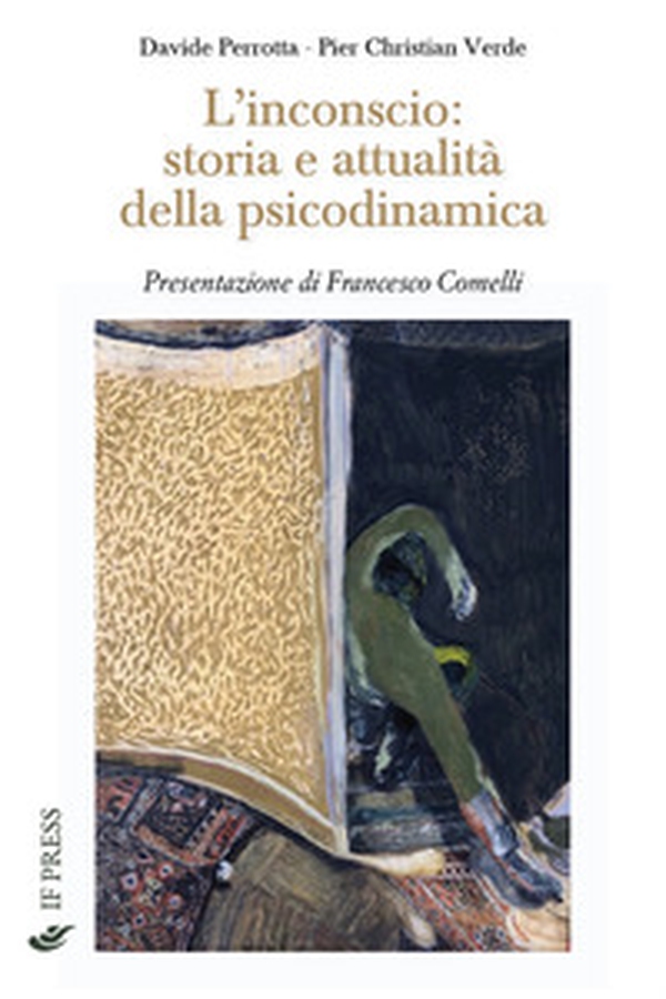L'inconscio: storia e attualità della psicodinamica - Librerie.coop L'inconscio: storia e attualità della psicodinamica - Librerie.coop