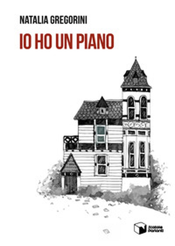 Io ho un piano - Librerie.coop Io ho un piano - Librerie.coop