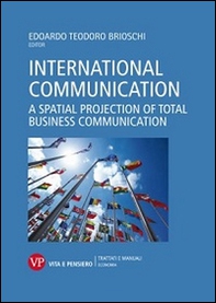 International communication. A spatial projection of total business communication - Librerie.coop