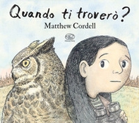 Quando ti troverò? - Librerie.coop