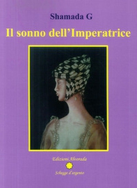 Il sonno dell'imperatrice - Librerie.coop