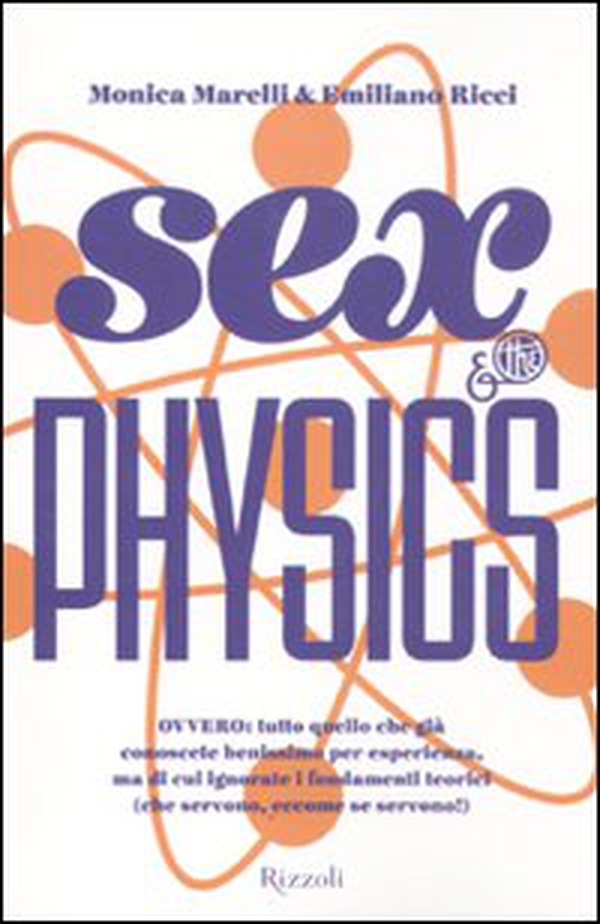 Sex & the physics - Librerie.coop Sex & the physics - Librerie.coop