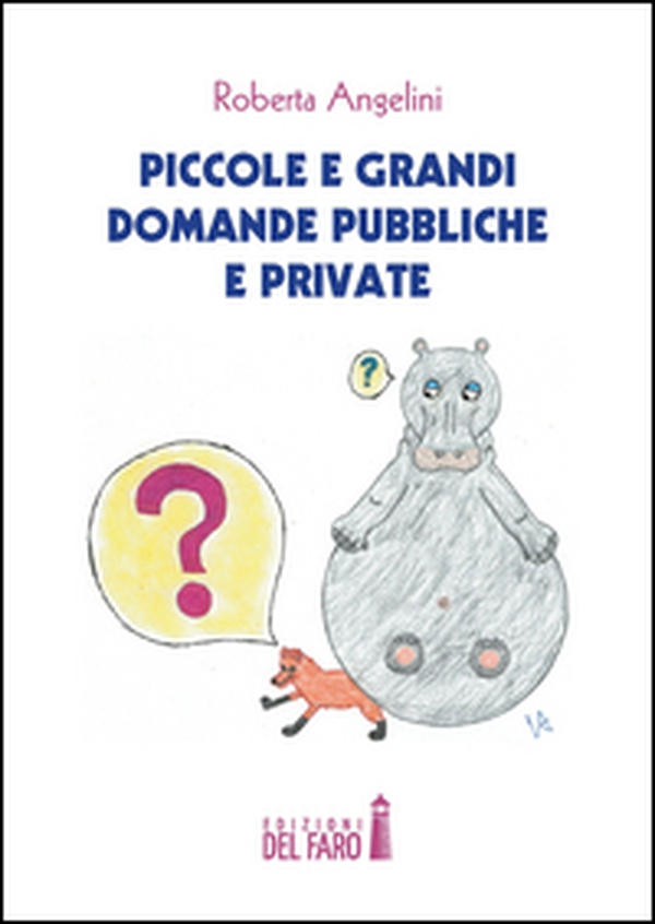 Piccole e grandi domande pubbliche e private - Librerie.coop