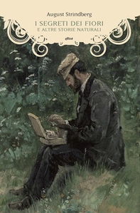 I segreti dei fiori e altre storie naturali - Librerie.coop I segreti dei fiori e altre storie naturali - Librerie.coop