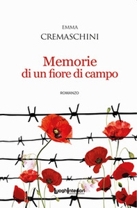 Memorie di un fiore di campo - Librerie.coop
