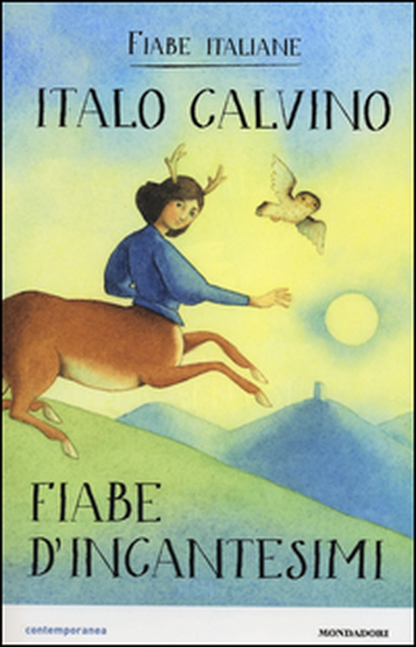 Fiabe d'incantesimi. Fiabe italiane - Librerie.coop Fiabe d'incantesimi. Fiabe italiane - Librerie.coop