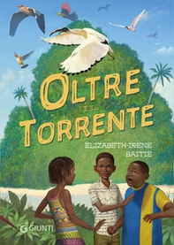 Oltre il torrente - Librerie.coop Oltre il torrente - Librerie.coop