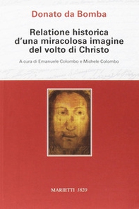 Relatione historica d'una miracolosa immagine del volto di Christo - Librerie.coop